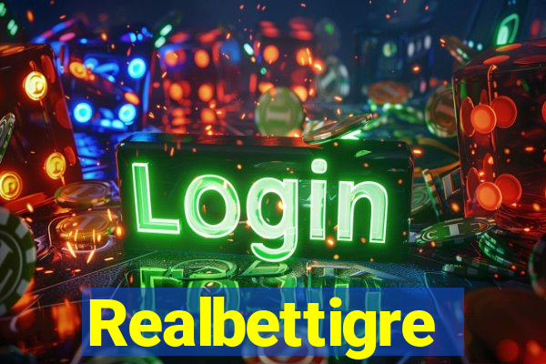 Realbettigre