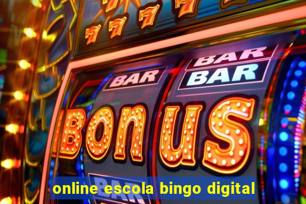 online escola bingo digital