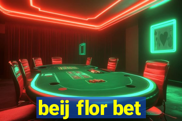 beij flor bet