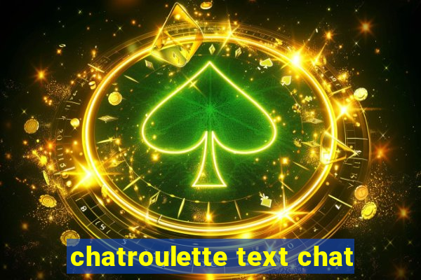 chatroulette text chat