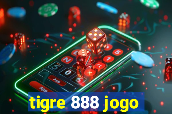 tigre 888 jogo