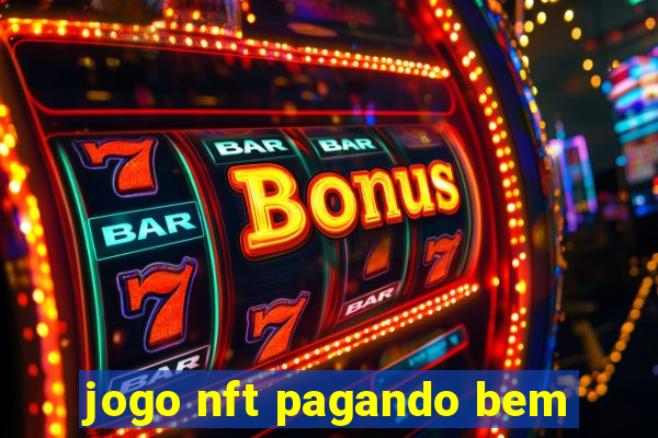 jogo nft pagando bem