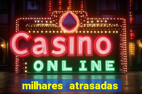 milhares atrasadas na federal