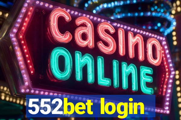 552bet login