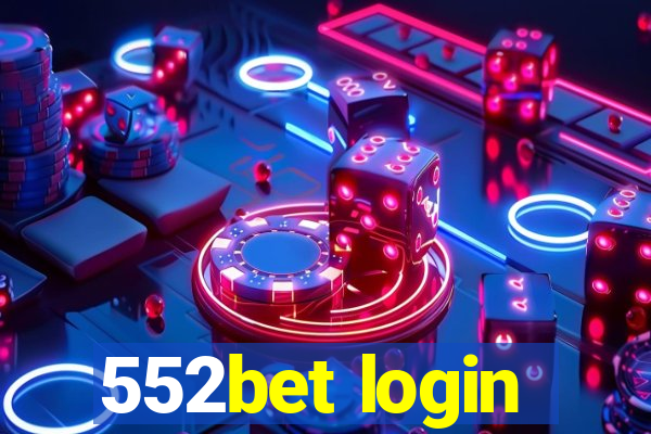 552bet login