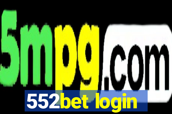 552bet login