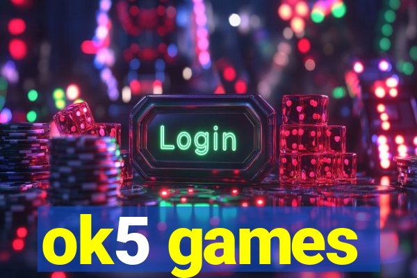 ok5 games