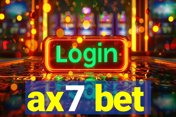 ax7 bet