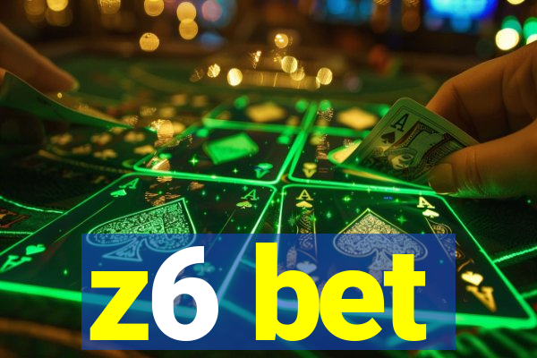 z6 bet