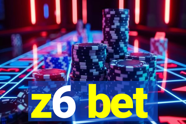 z6 bet