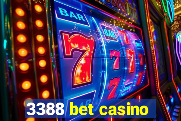 3388 bet casino