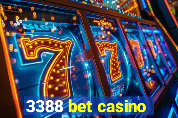 3388 bet casino