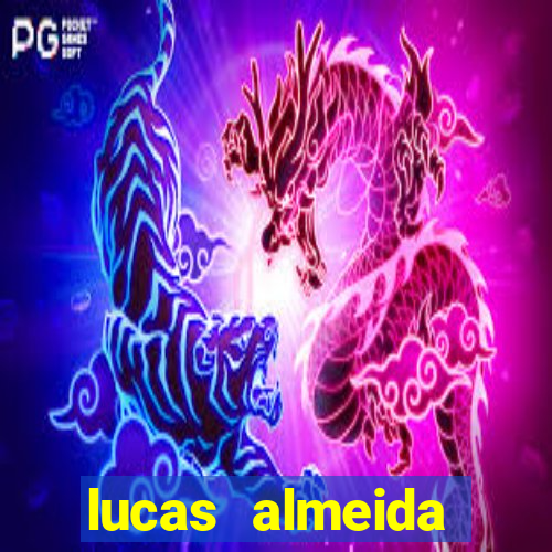 lucas almeida ferreira dos santos instagram