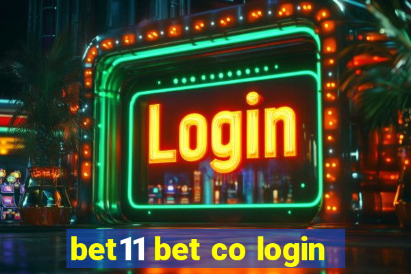 bet11 bet co login