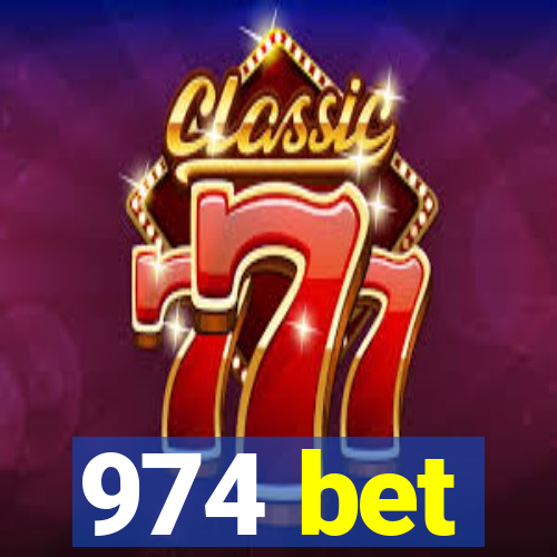 974 bet