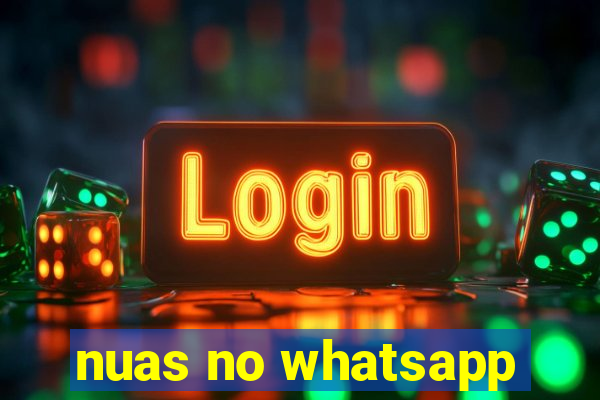 nuas no whatsapp