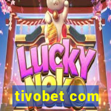 tivobet com
