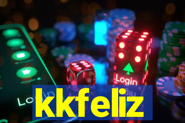 kkfeliz