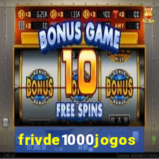 frivde1000jogos