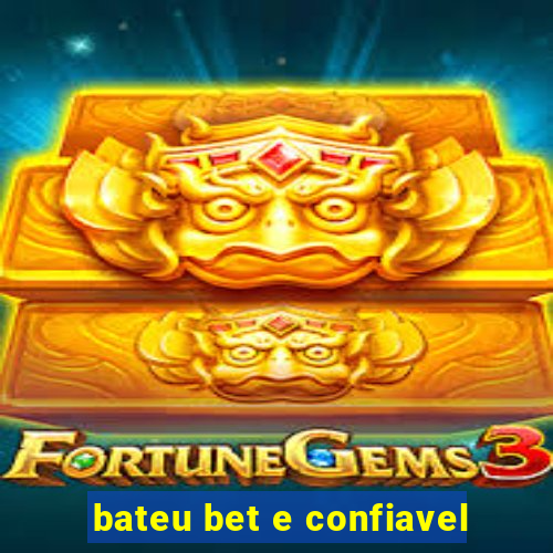 bateu bet e confiavel