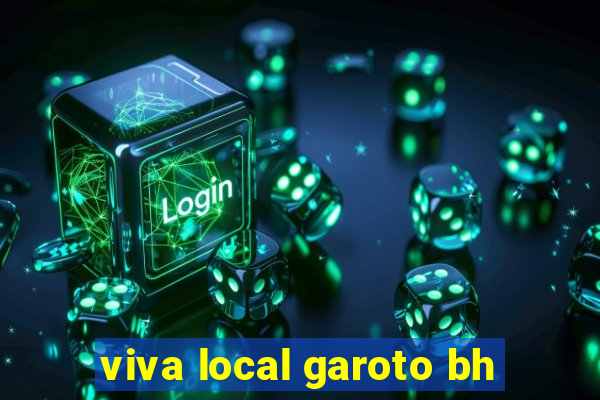 viva local garoto bh