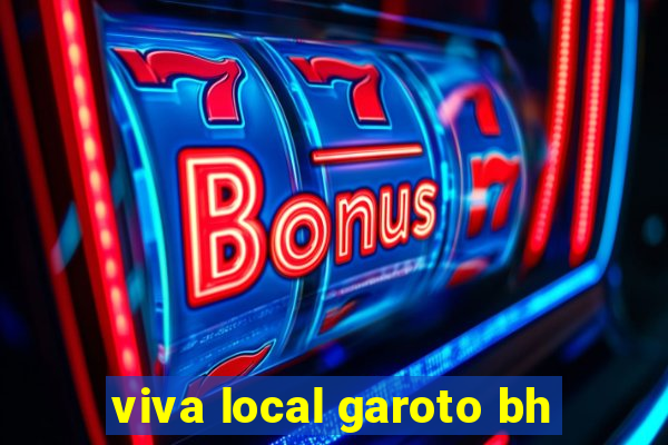viva local garoto bh