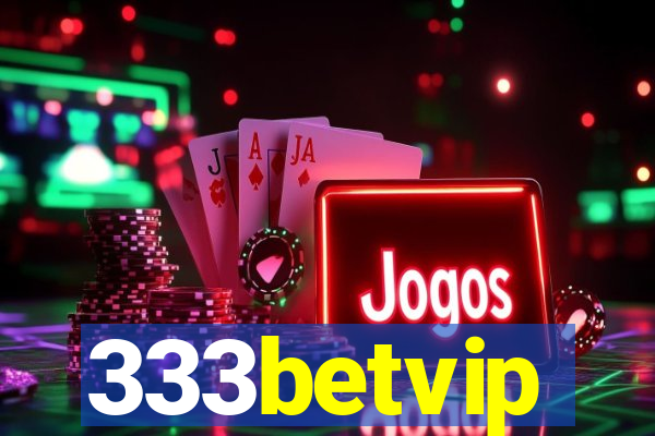 333betvip