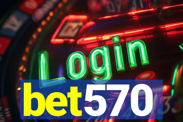 bet570