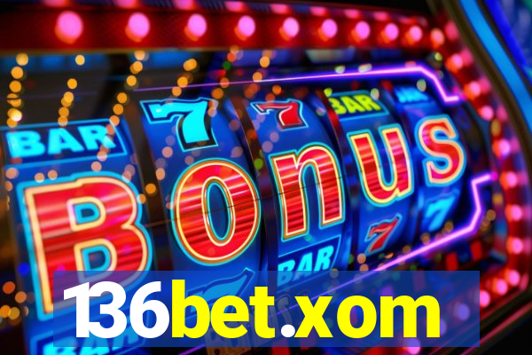 136bet.xom