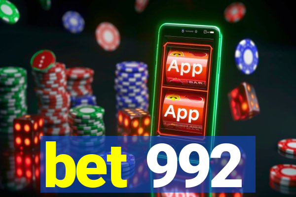 bet 992
