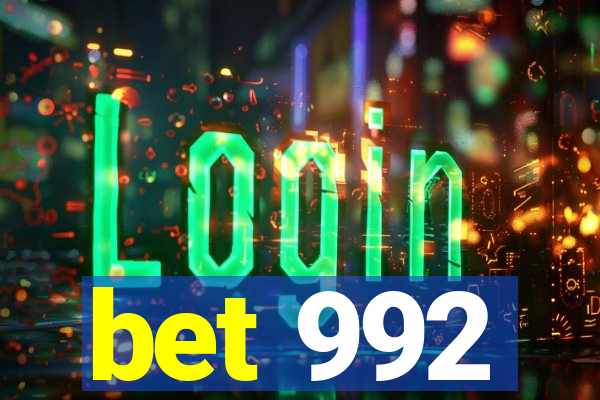 bet 992