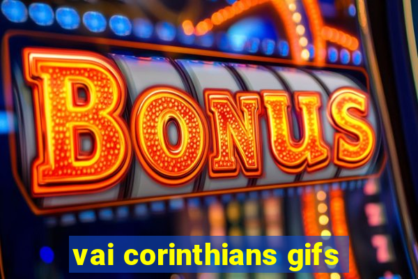 vai corinthians gifs