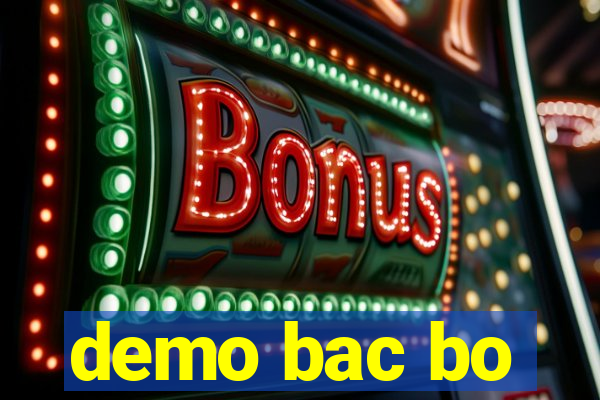 demo bac bo