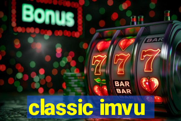 classic imvu