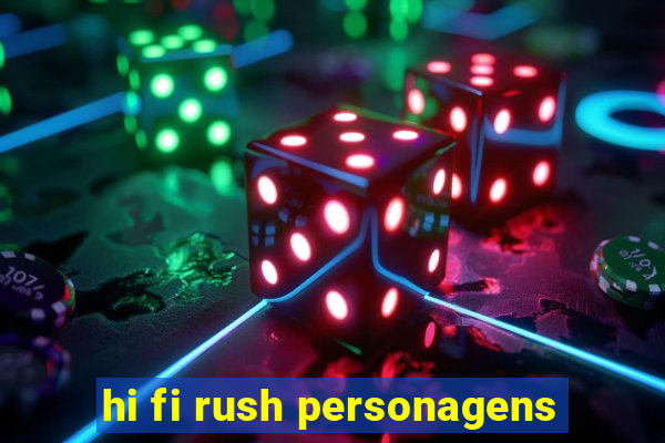 hi fi rush personagens