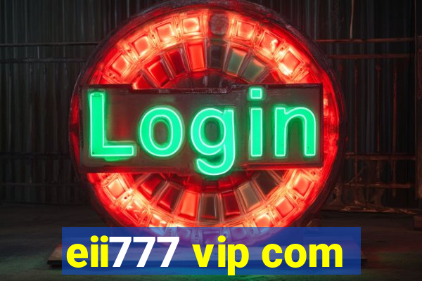 eii777 vip com