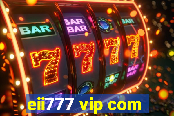 eii777 vip com