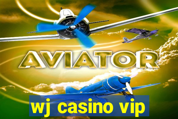 wj casino vip