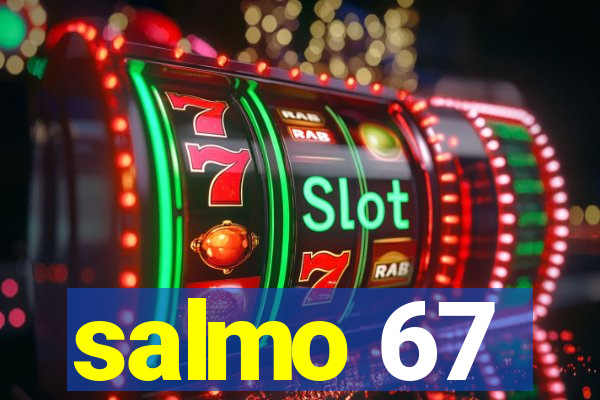 salmo 67