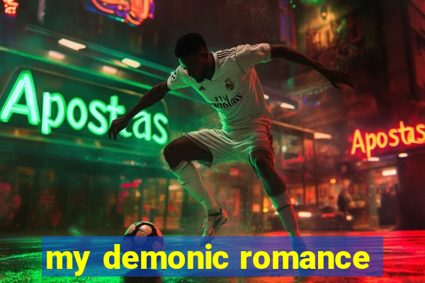 my demonic romance