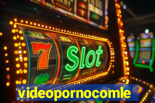 videopornocomlegenda