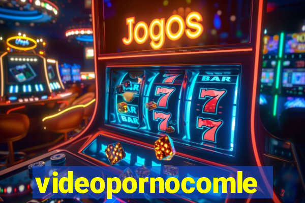videopornocomlegenda