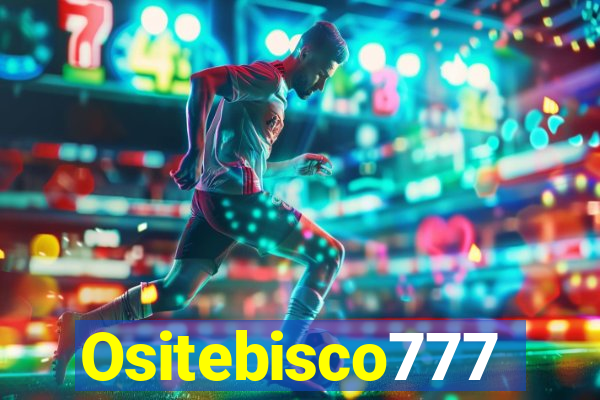 Ositebisco777