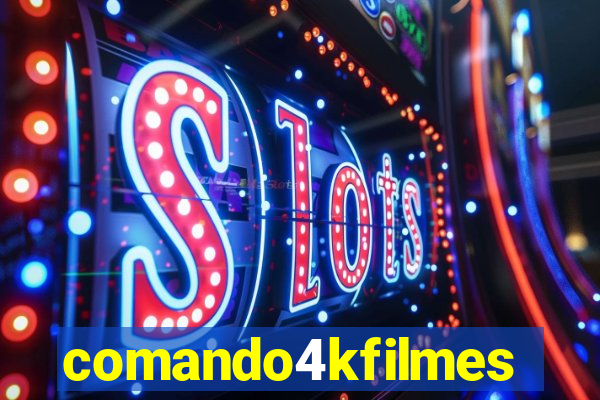 comando4kfilmes