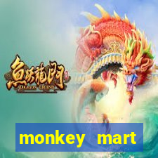 monkey mart dinheiro infinito