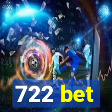 722 bet