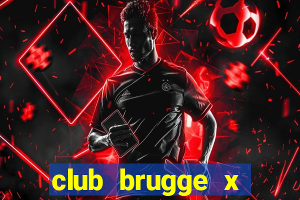 club brugge x union palpite