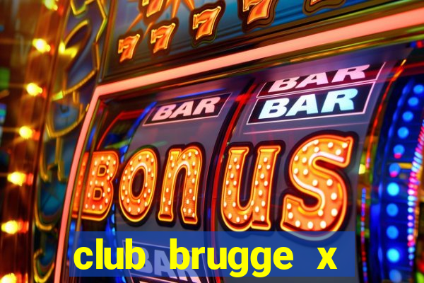 club brugge x union palpite