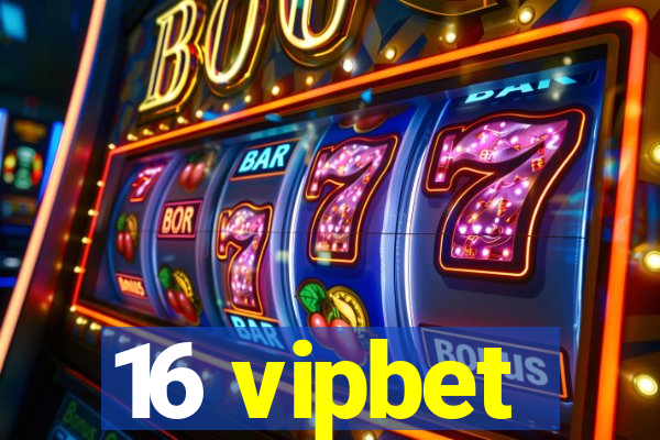 16 vipbet