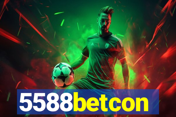 5588betcon